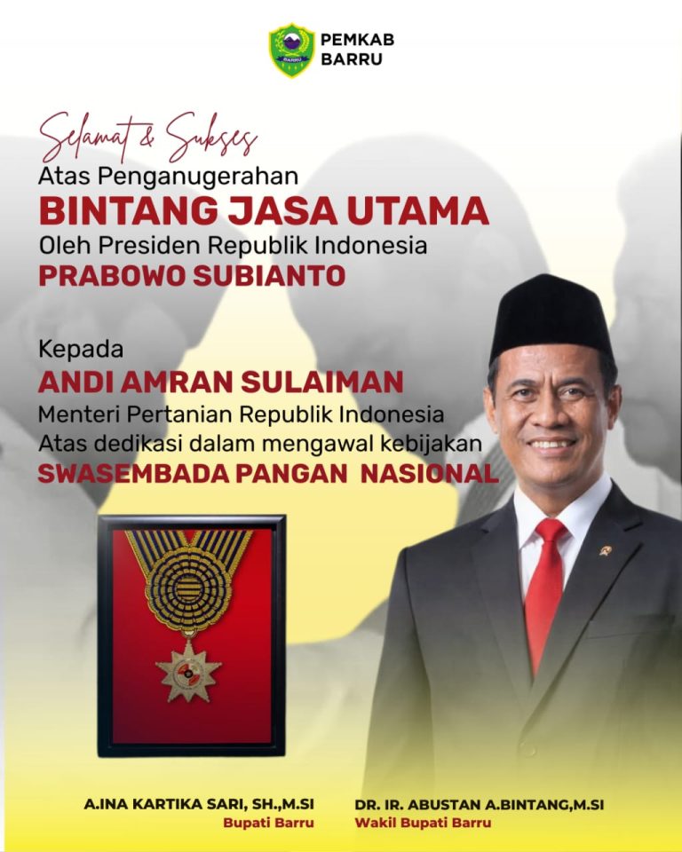Pemkab Barru Sampaikan Selamat atas Anugerah Bintang Jasa Utama kepada Menteri Pertanian